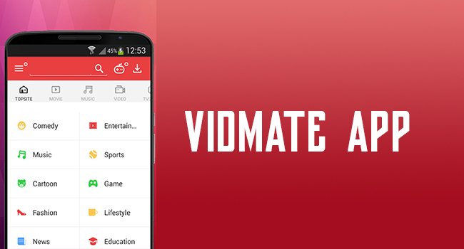 Reason Why One Should Have Vidmate On Your Smartphone?