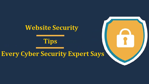 Website Security Tips That Every Cyber Security Expert Says