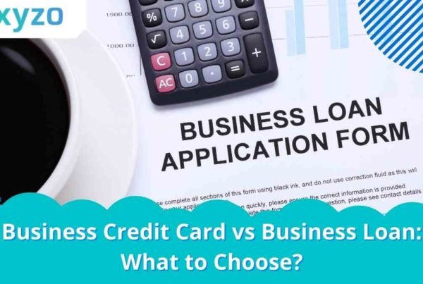 Business Credit Card vs Business Loan: What to Choose?
